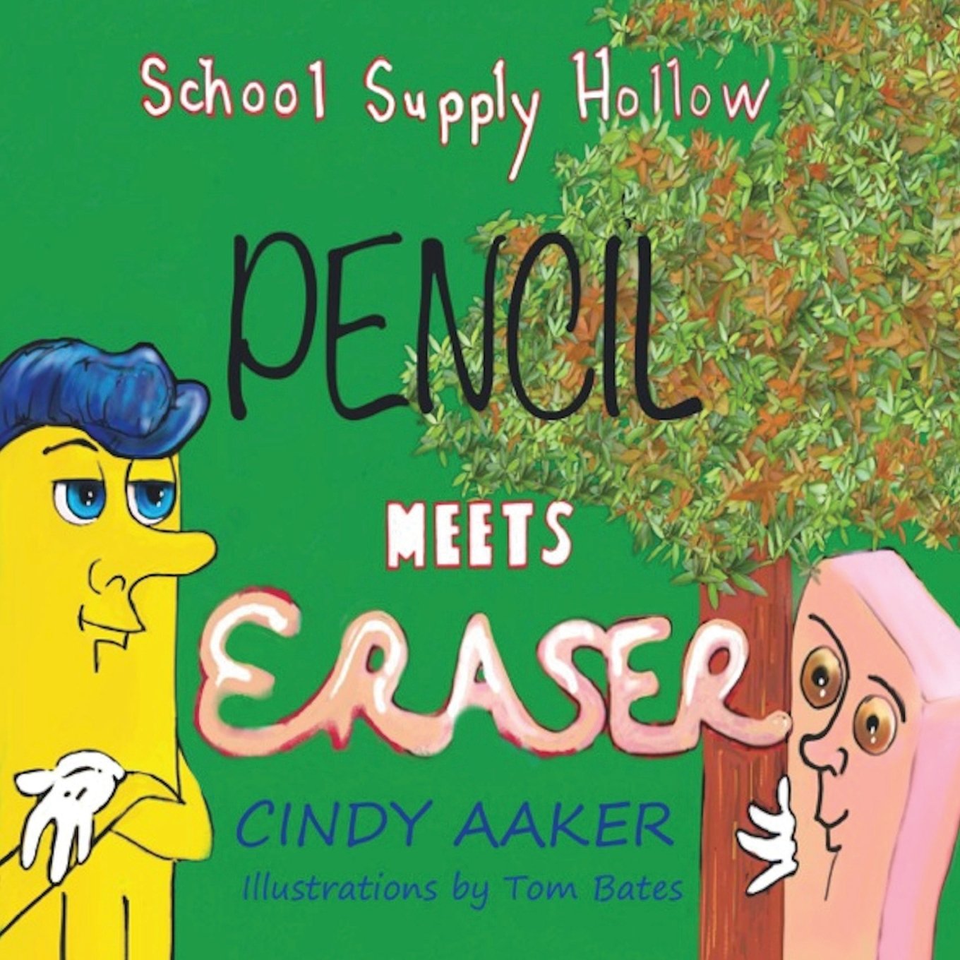 School Supply Hollow- Book 1 Pencil Meets Eraser Non-fiction