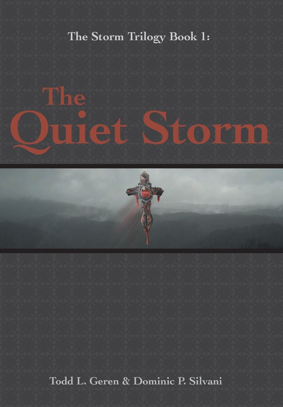 The Storm Trilogy Book 1: The Quiet Storm Action & Adventure