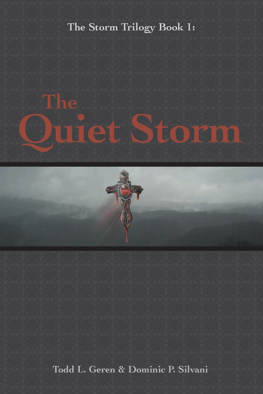 The Storm Trilogy Book 1: The Quiet Storm Action & Adventure