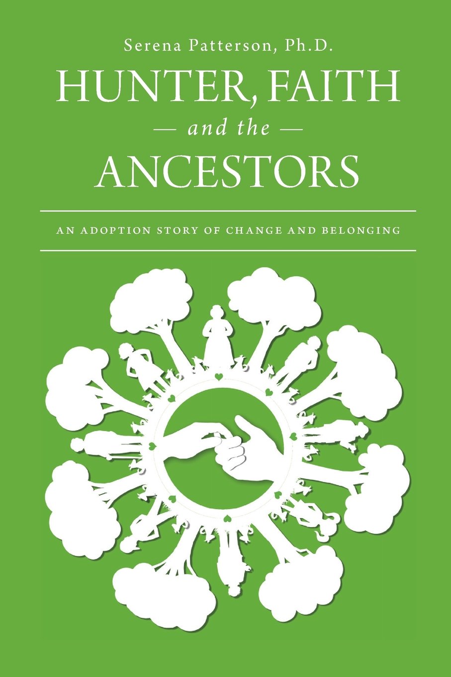 Hunter, Faith and the Ancestors: An Adoption Story of Change and Belonging Law