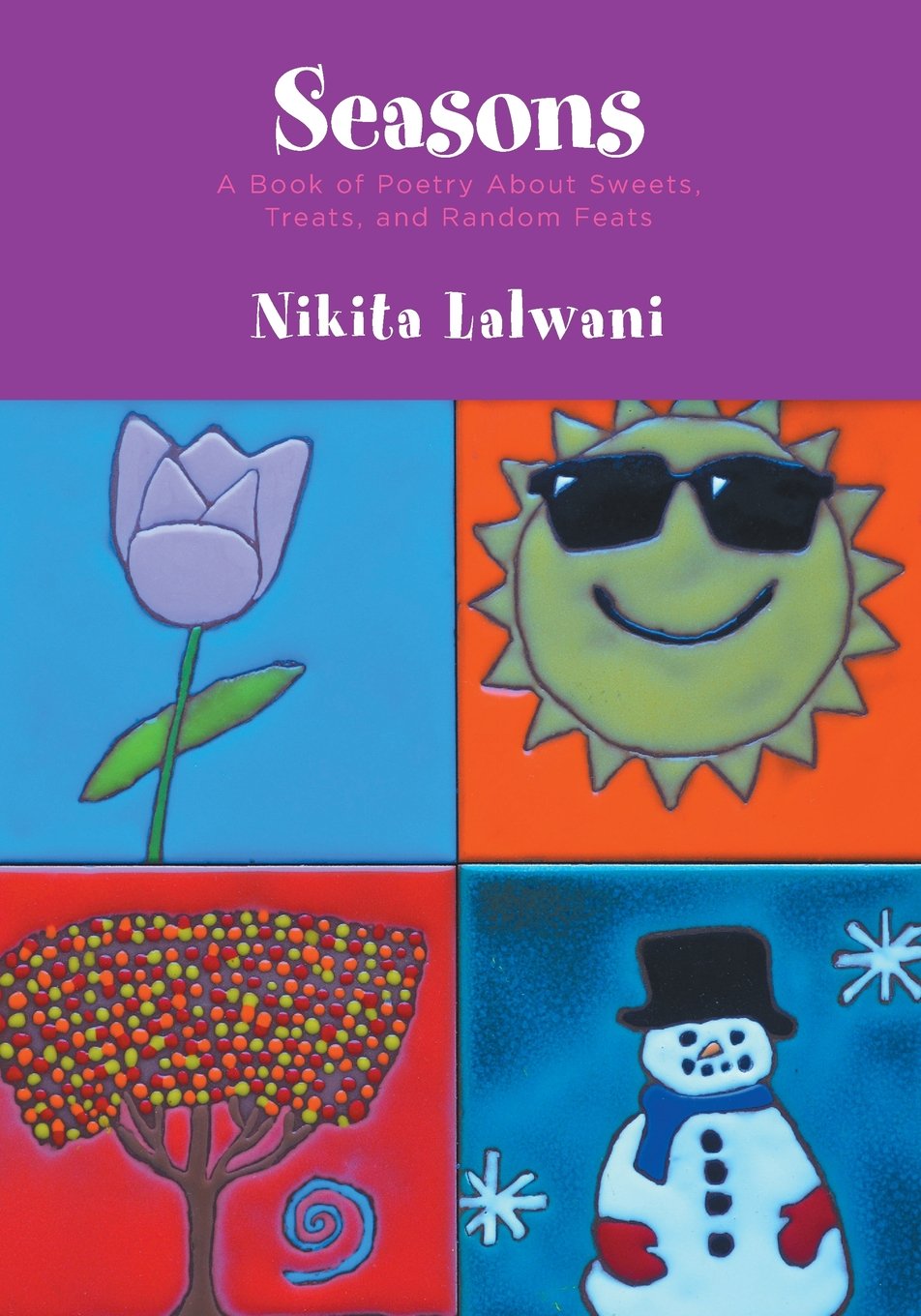 Seasons - A Book of Poetry about Sweets, Treats, and Random Feats Non-fiction