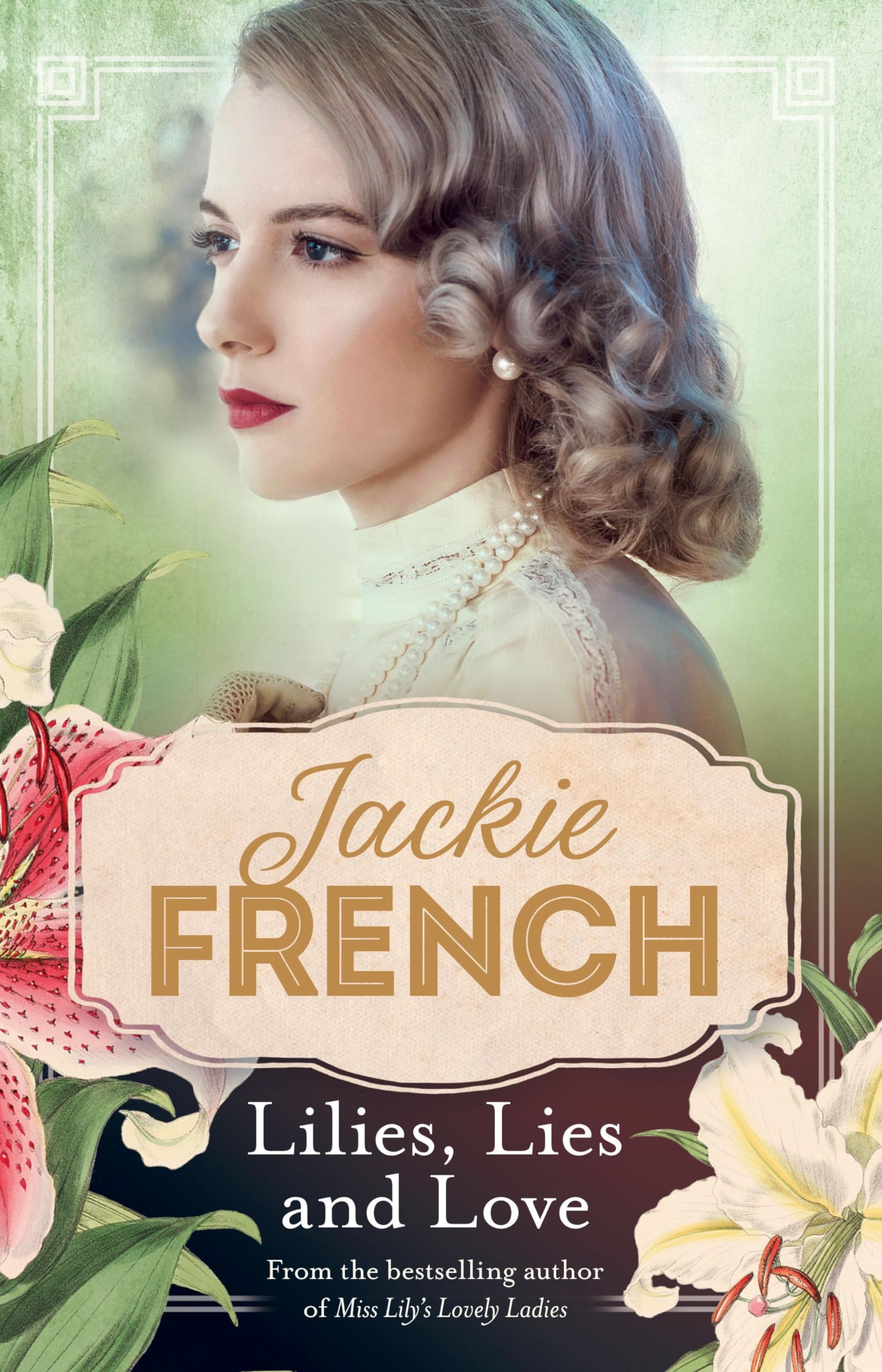 Lilies, Lies and Love book