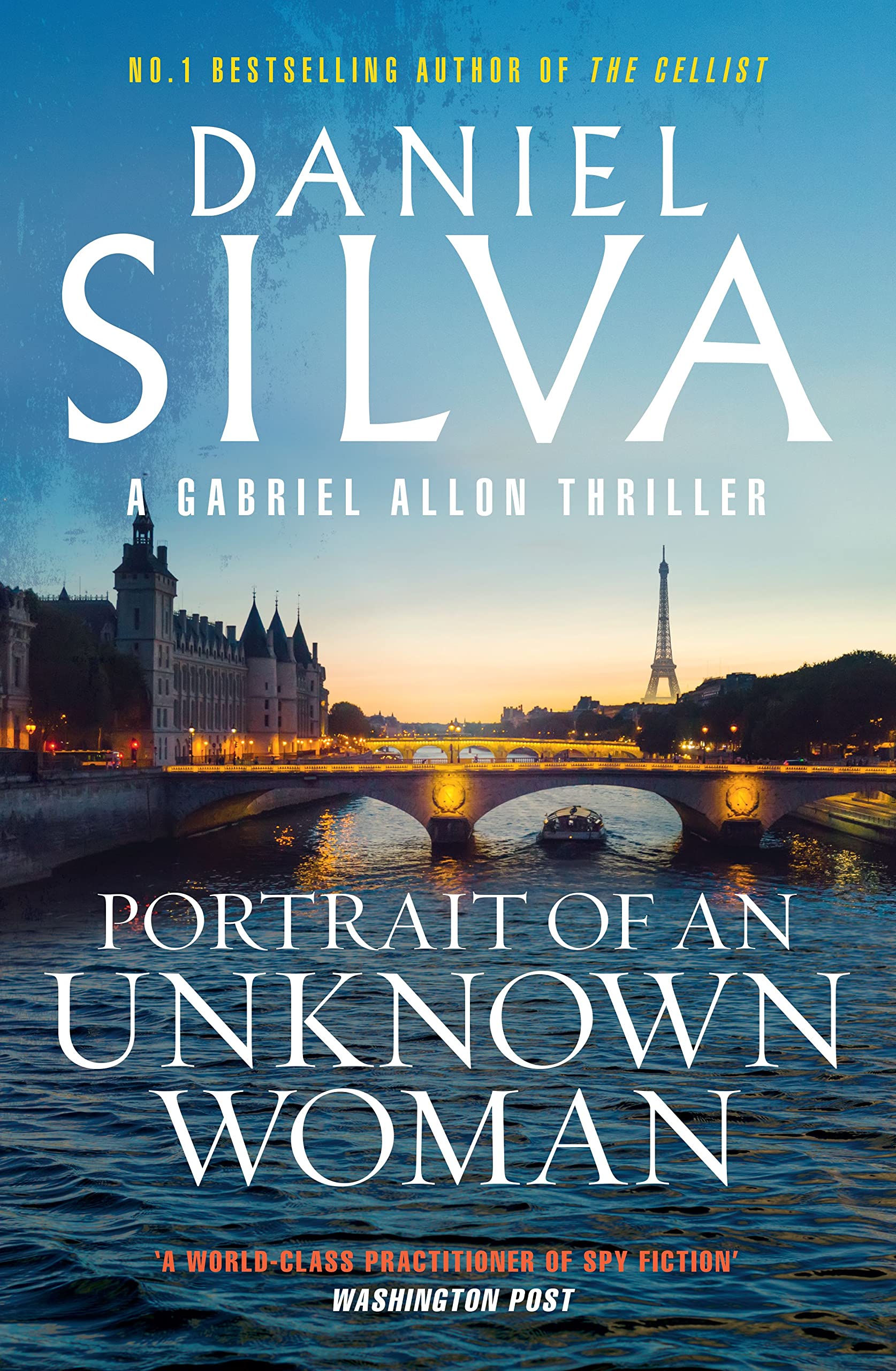 Portrait of an Unknown Woman: A new Gabriel Allon mystery from the master of intrigue, the bestselling author of THE COLLECTOR, THE NEW GIRL and THE OTHER WOMAN Books