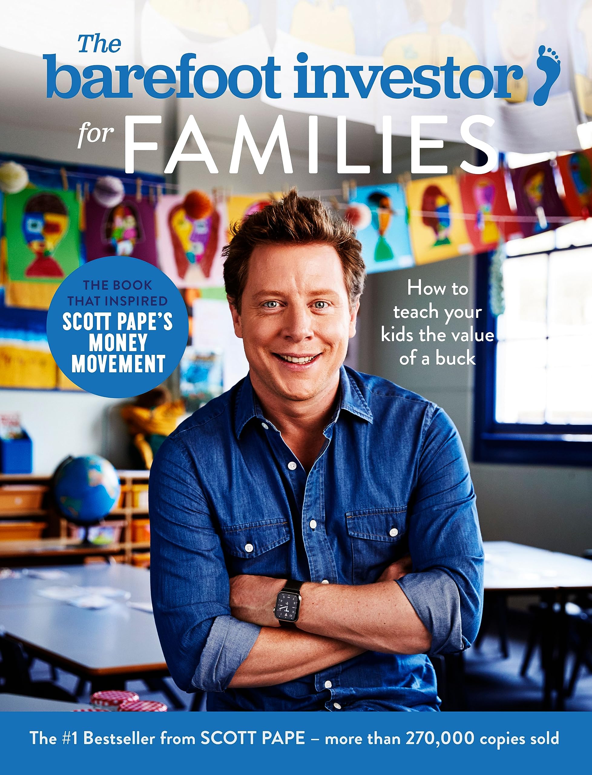 The Barefoot Investor for Families: How to teach your kids the value of a buck Books