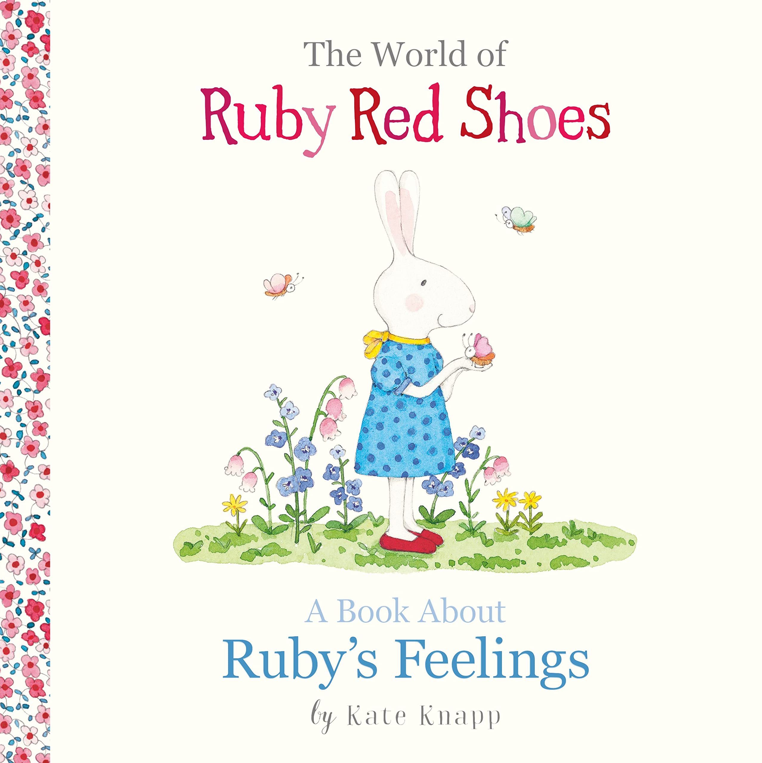 A Book About Ruby's Feelings (The World of Ruby Red Shoes, 2) (World of Ruby Red Shoes The) Books