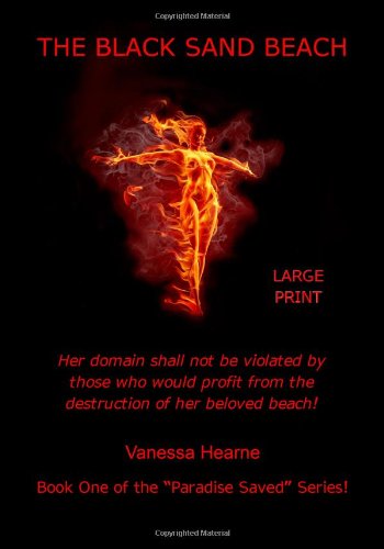 The Black Sand Beach (Large Print): Book One of the "Paradise Saved Series" Fantasy & Sci-Fi