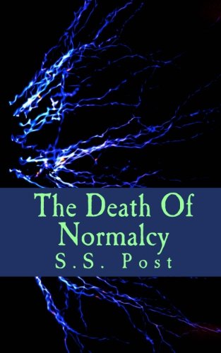 The Death Of Normalcy: a Chaos Incorporated novel Books