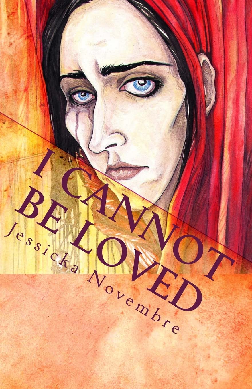 I Cannot Be Loved: The Life and Times of Cain Caldwell Horror & Mystery