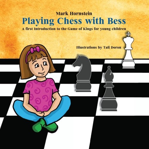 Playing Chess with Bess: A first Introduction to the Game of Kings for young children Tiptoi & Games
