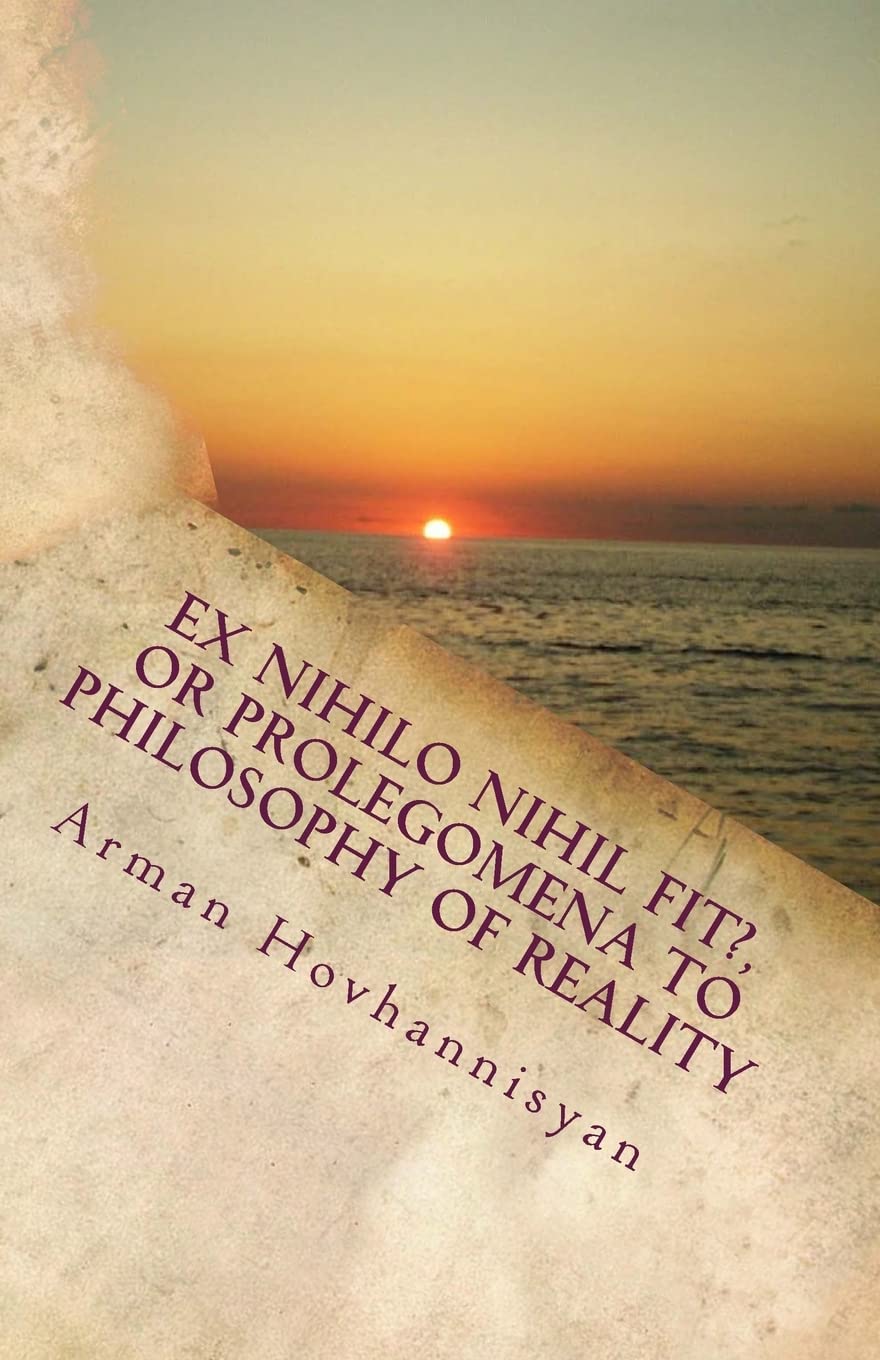 Ex Nihilo Nihil Fit?, or Prolegomena to Philosophy of Reality Philosophy