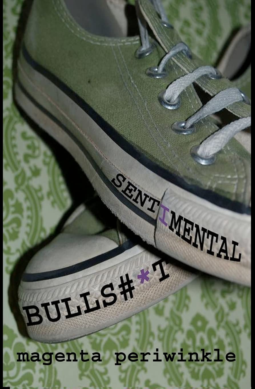 Product Image: Sentimental Bulls#*t
