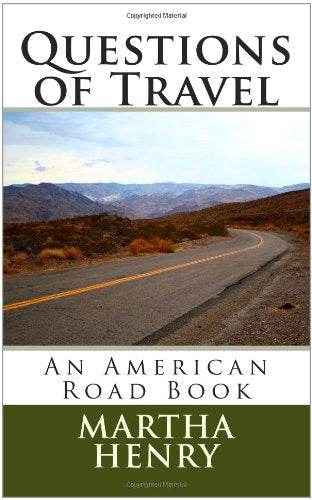 Questions of Travel: An American Road Book Travel Guides