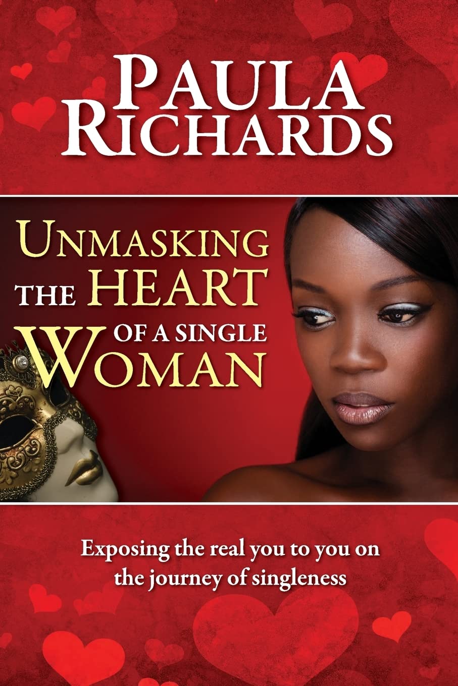 Unmasking the Heart of a Single Woman Religion & Esotericism