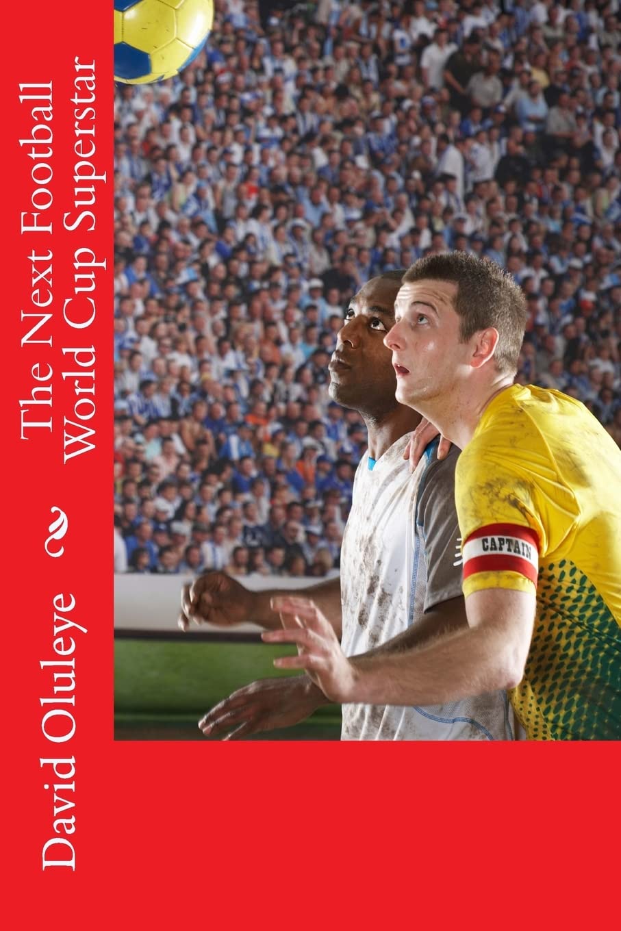 The Next Football World Cup Superstar Lifestyle