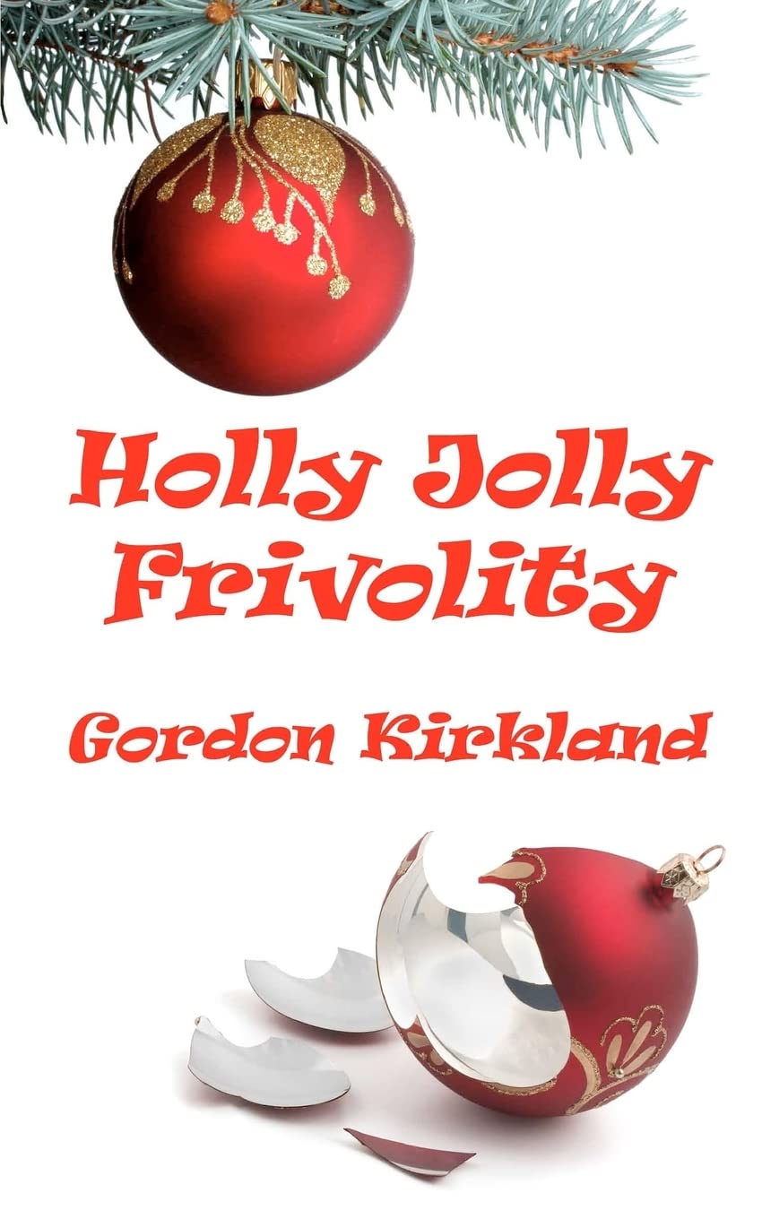 Holly Jolly Frivolity Partnership & Love