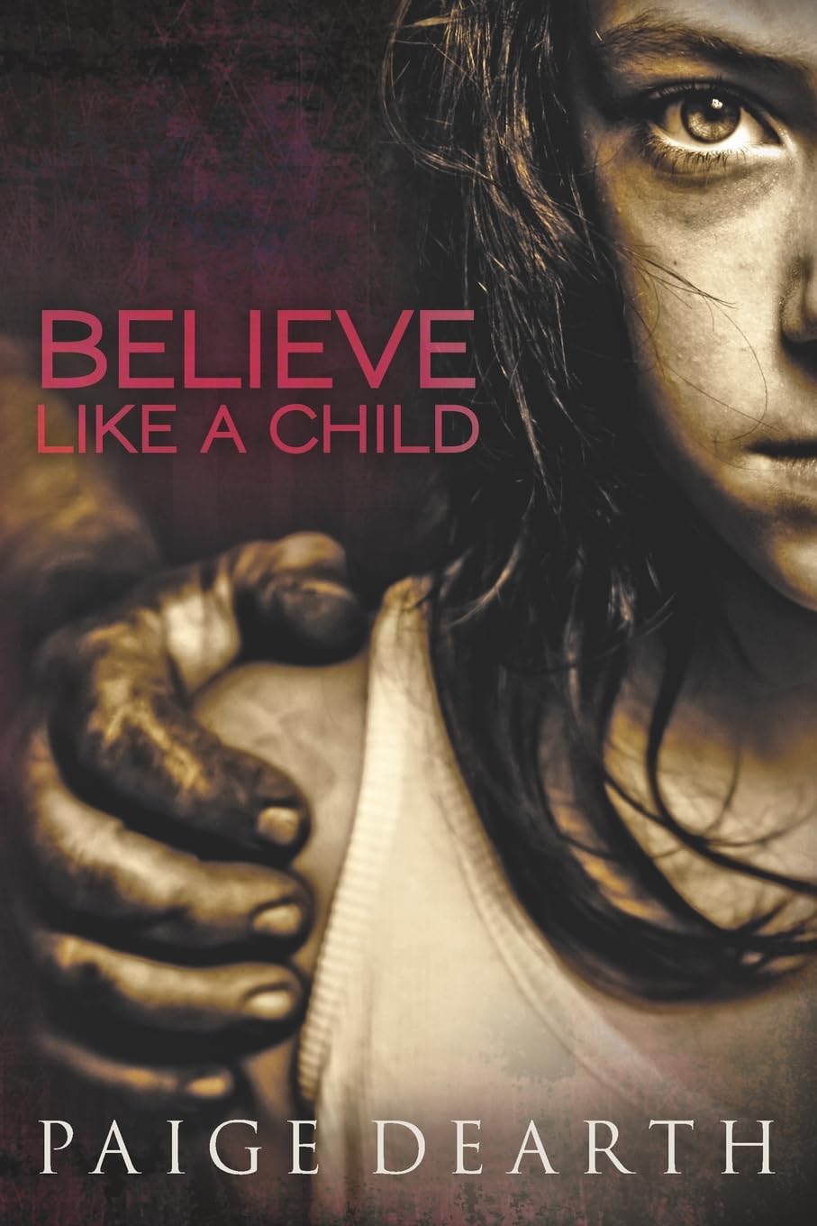 Believe Like a Child (Home Street Home Series, Band 1) Action & Adventure