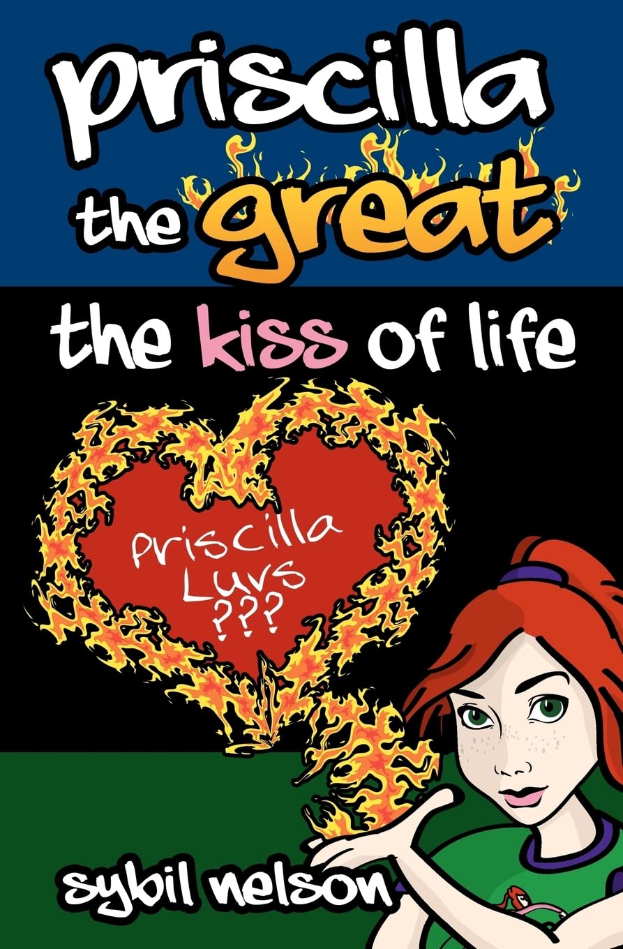 Priscilla the Great The Kiss of Life Novels & Short Stories