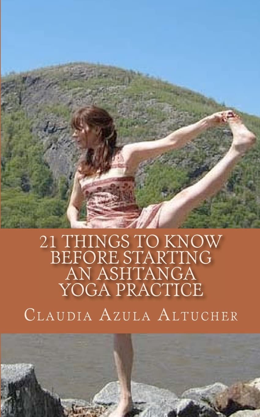21 Things to Know Before Starting an Ashtanga Yoga Practice Health, Nutrition & Fitness