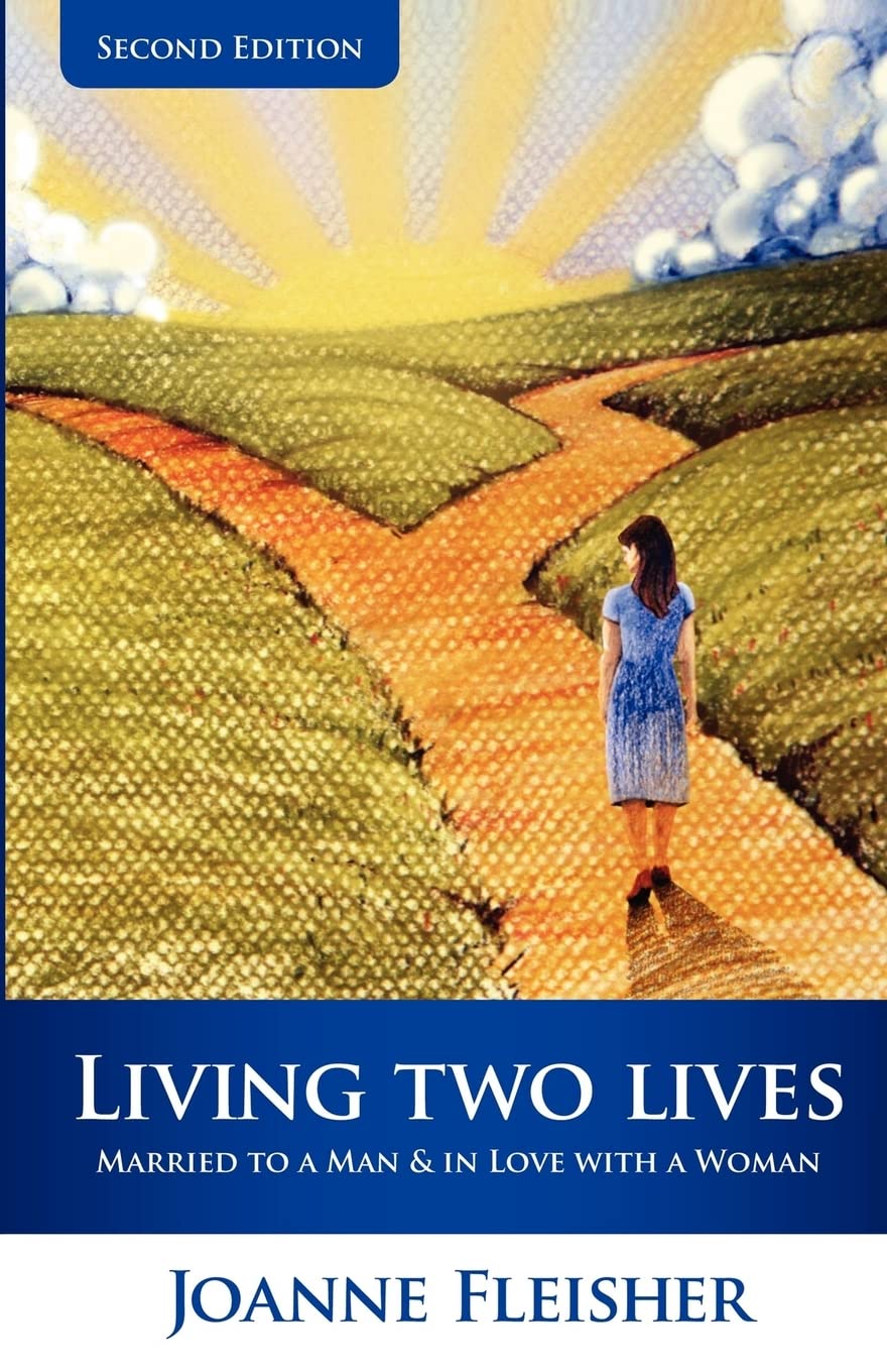 Living Two Lives: Married to a Man & In Love with a Woman Social Sciences