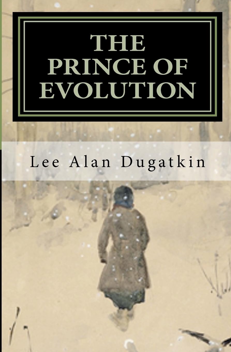 The Prince of Evolution: Peter Kropotkin's Adventures in Science and Politics book