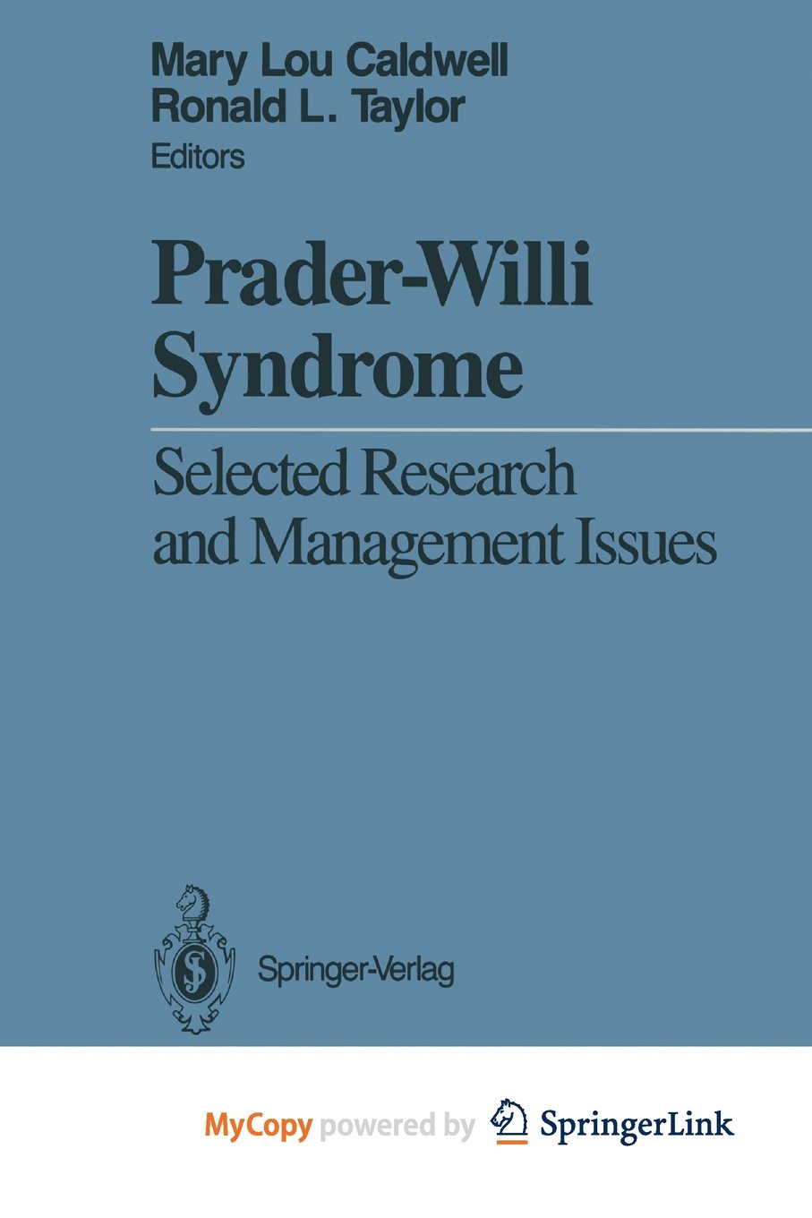 Prader-Willi Syndrome: Selected Research and Management Issues Medicine