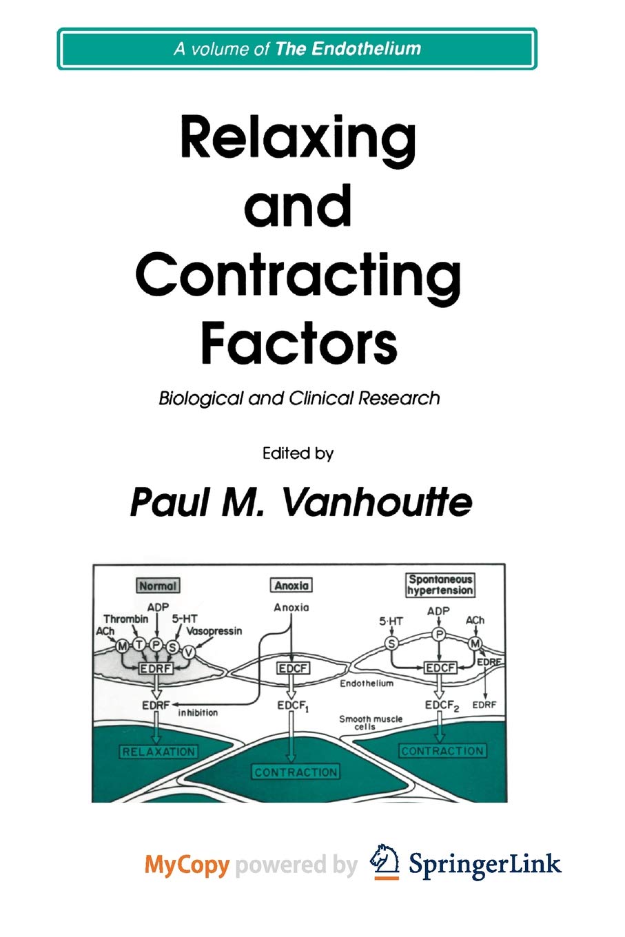 Relaxing and Contracting Factors: Biological and Clinical Research Medicine