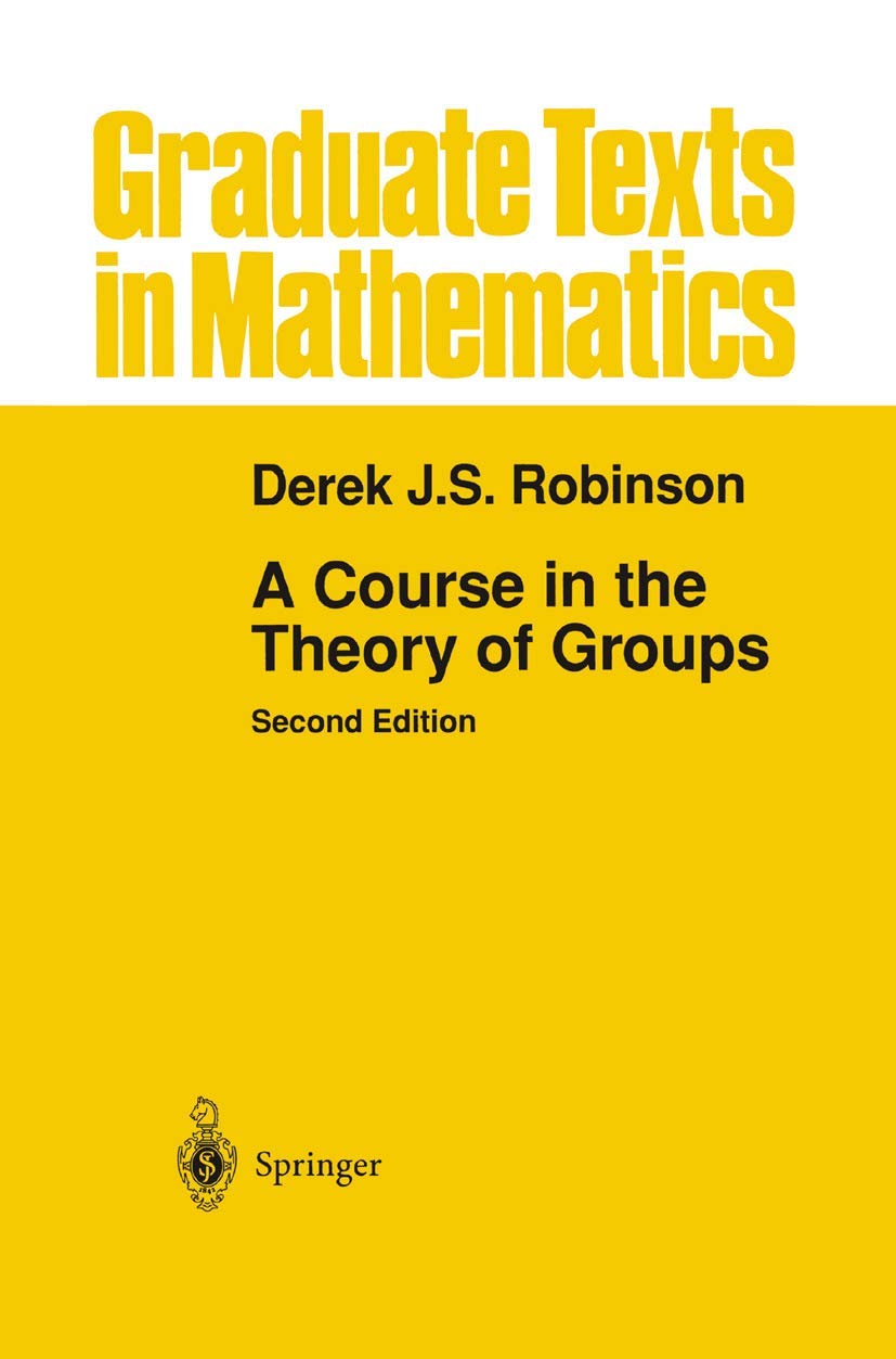A Course in the Theory of Groups book
