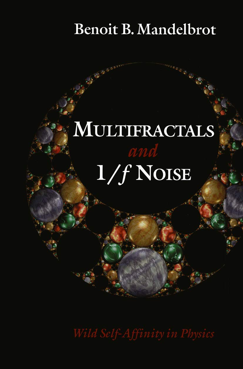 Multifractals and 1/ƒ Noise: Wild Self-Affinity in Physics (1963–1976) Mathematics