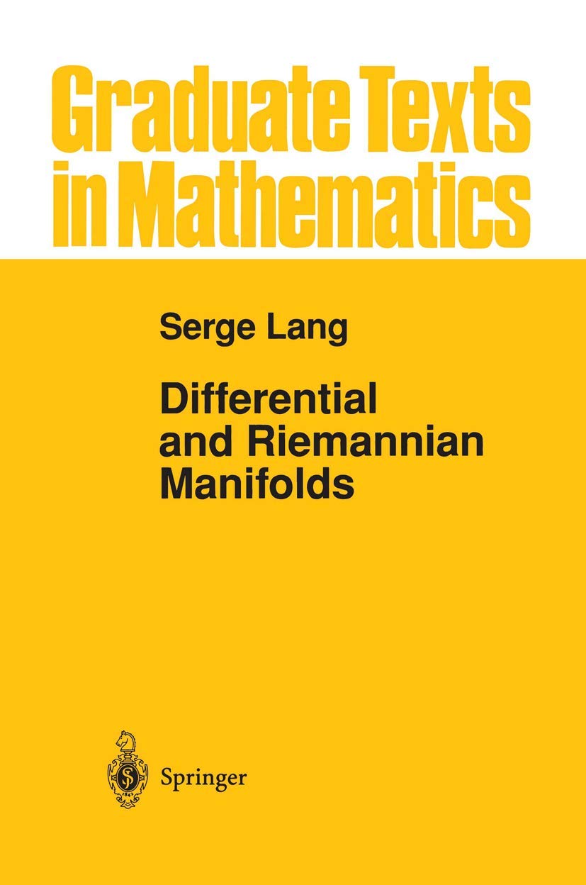 Differential and Riemannian Manifolds (Graduate Texts in Mathematics, Band 160) Mathematics