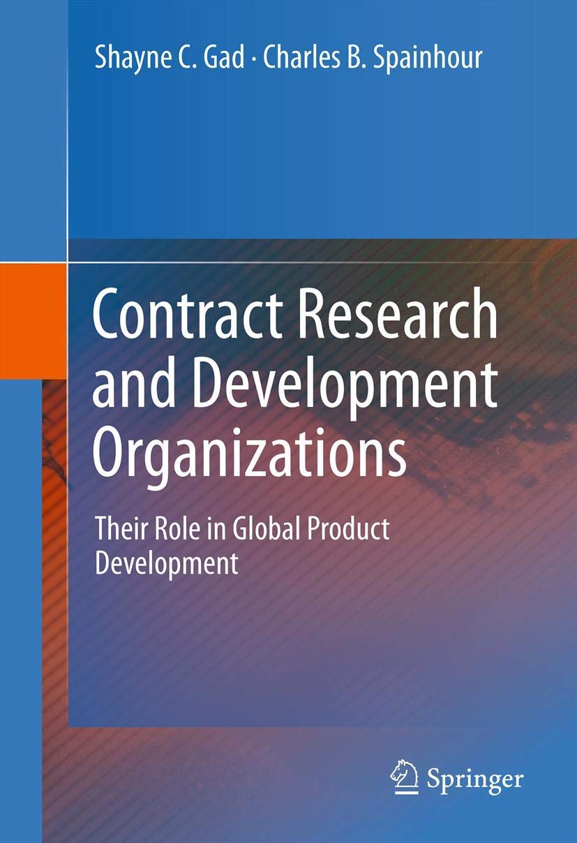Contract Research and Development Organizations: Their Role in Global Product Development book