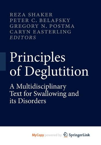 Principles of Deglutition: A Multidisciplinary Text for Swallowing and its Disorders Medicine