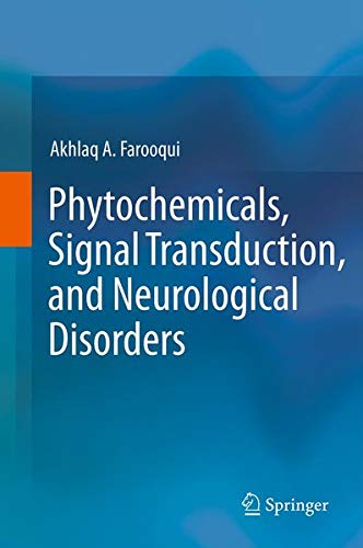Phytochemicals, Signal Transduction, and Neurological Disorders Medicine
