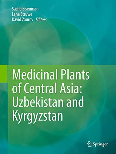 Medicinal Plants of Central Asia: Uzbekistan and Kyrgyzstan Books