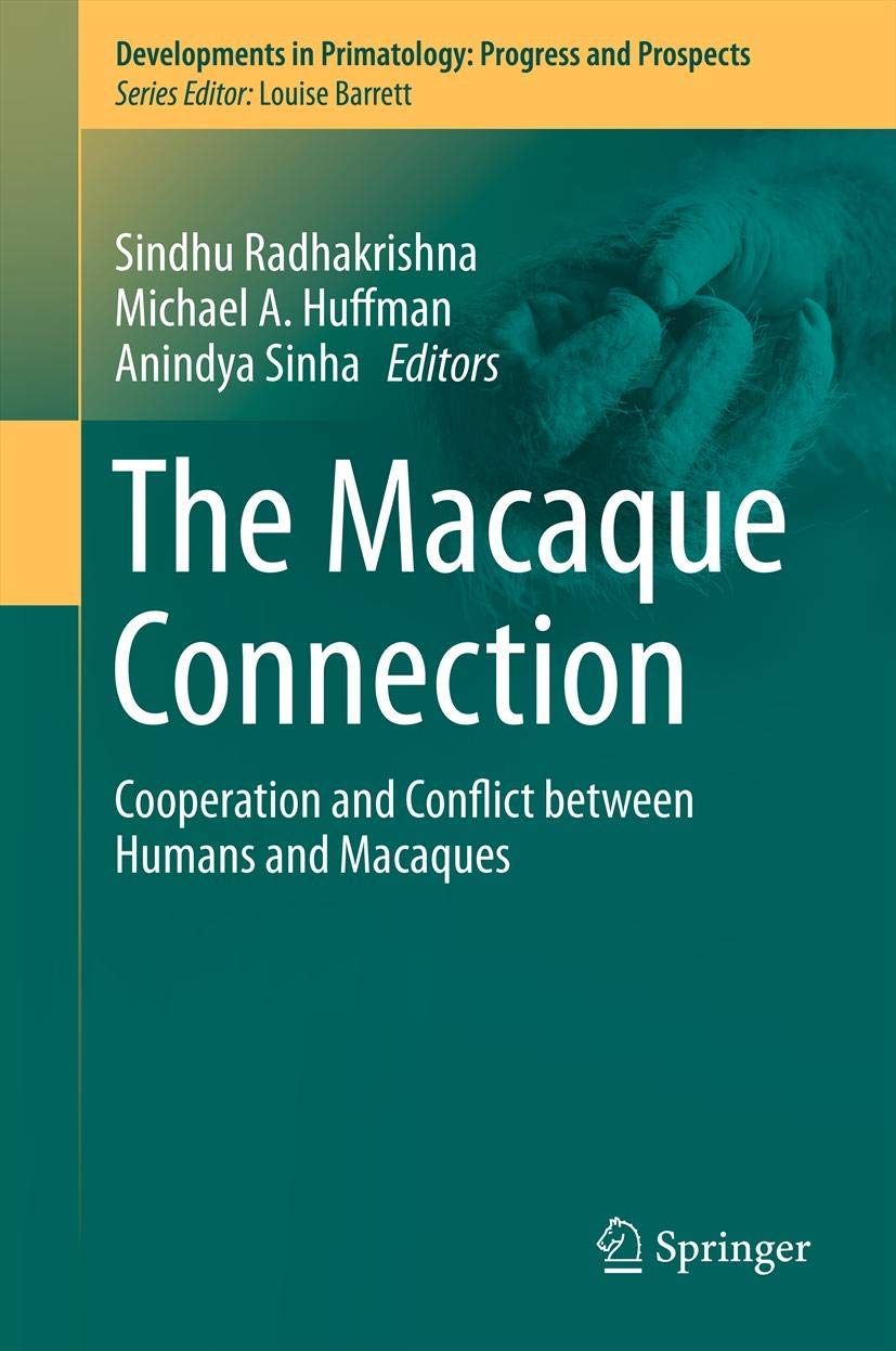 The Macaque Connection: Cooperation and Conflict between Humans and Macaques (Developments in Primatology: Progress and Prospects, 43, Band 43) Medicine