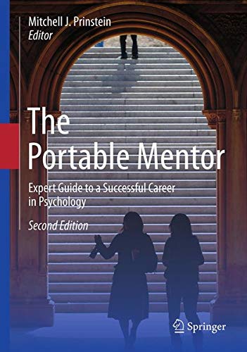 The Portable Mentor: Expert Guide to a Successful Career in Psychology Books