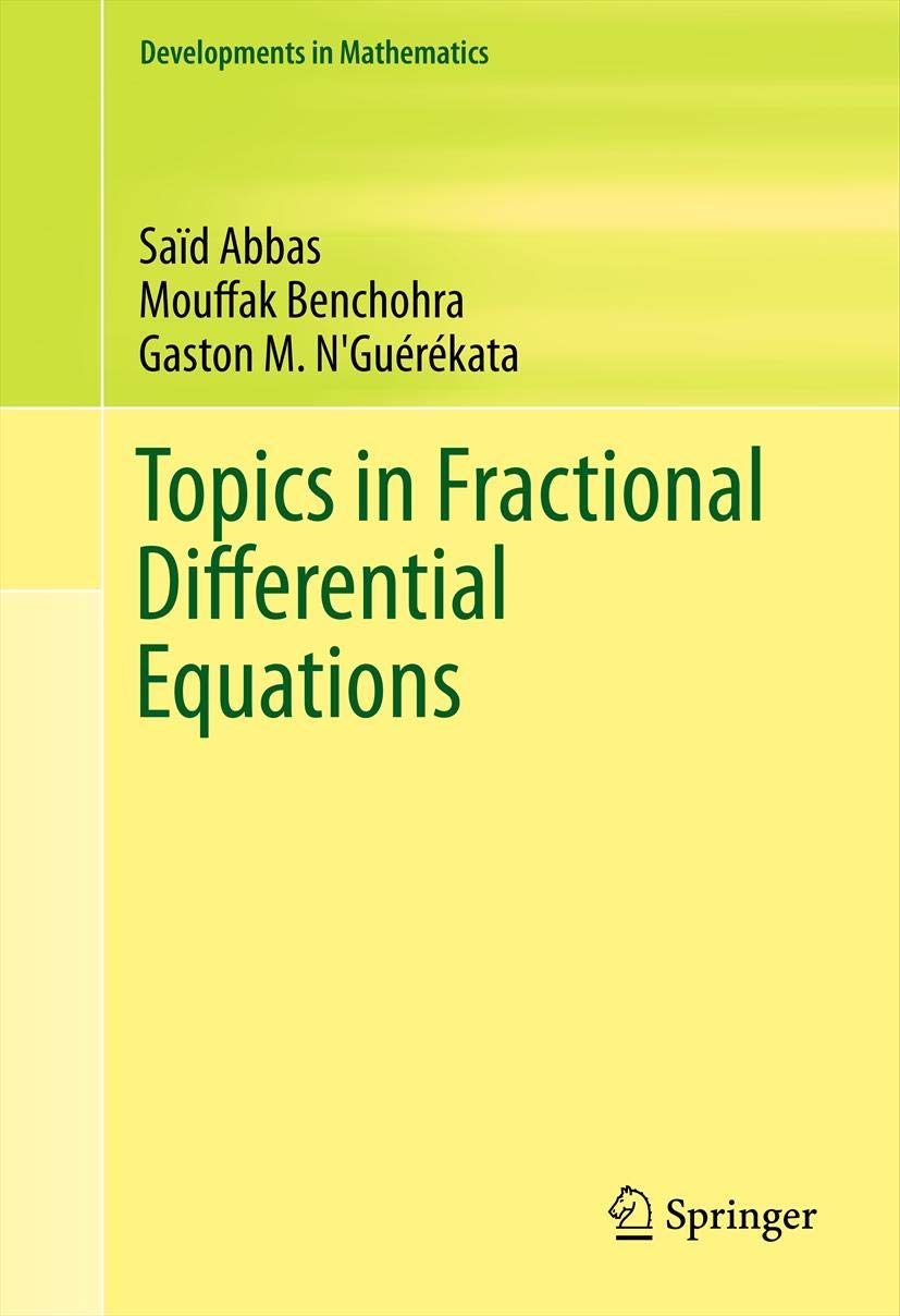 Topics in Fractional Differential Equations (Developments in Mathematics, 27, Band 27) Mathematics