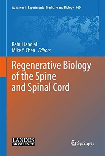 Regenerative Biology of the Spine and Spinal Cord (Advances in Experimental Medicine and Biology) Books