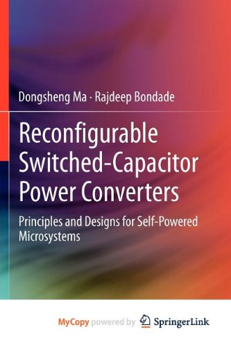 Reconfigurable Switched-Capacitor Power Converters: Principles and Designs for Self-Powered Microsystems Business & Technology