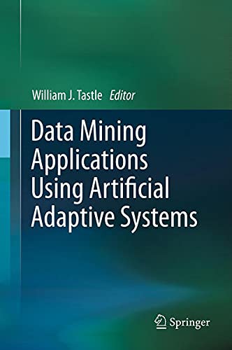 Data Mining Applications Using Artificial Adaptive Systems Computer Science