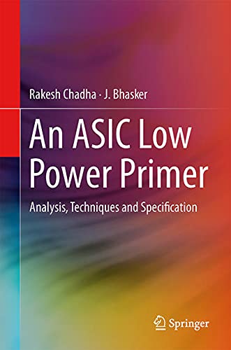 Product Image: An ASIC Low Power Primer: Analysis, Techniques and Specification