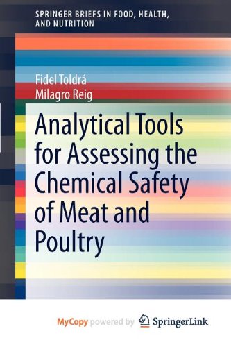Analytical Tools for Assessing the Chemical Safety of Meat and Poultry Business, Finance & Career