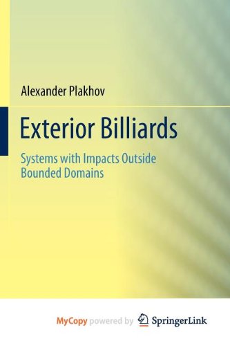 Exterior Billiards: Systems with Impacts Outside Bounded Domains Mathematics
