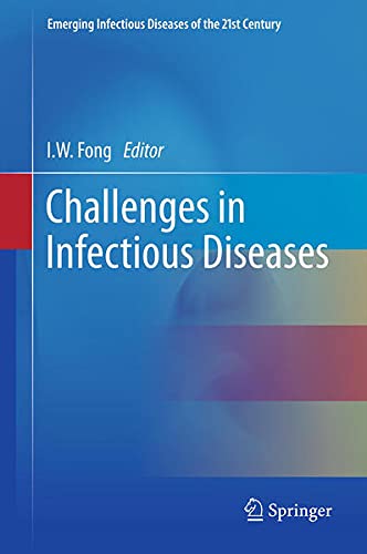 Challenges in Infectious Diseases (Emerging Infectious Diseases of the 21st Century) Books