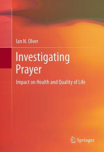 Investigating Prayer: Impact on Health and Quality of Life Medicine