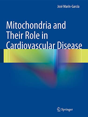 Mitochondria and Their Role in Cardiovascular Disease Books