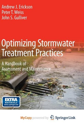 Optimizing Stormwater Treatment Practices: A Handbook of Assessment and Maintenance Business & Technology