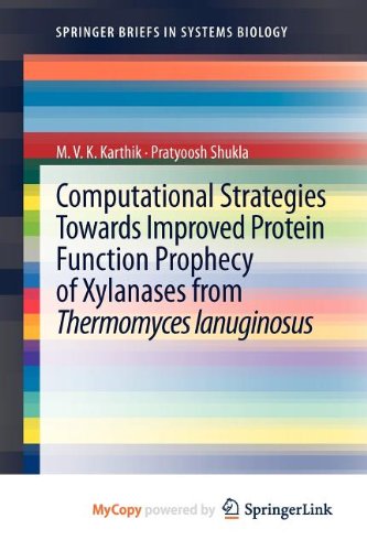 Computational Strategies Towards Improved Protein Function Prophecy of Xylanases from Thermomyces lanuginosus Medicine