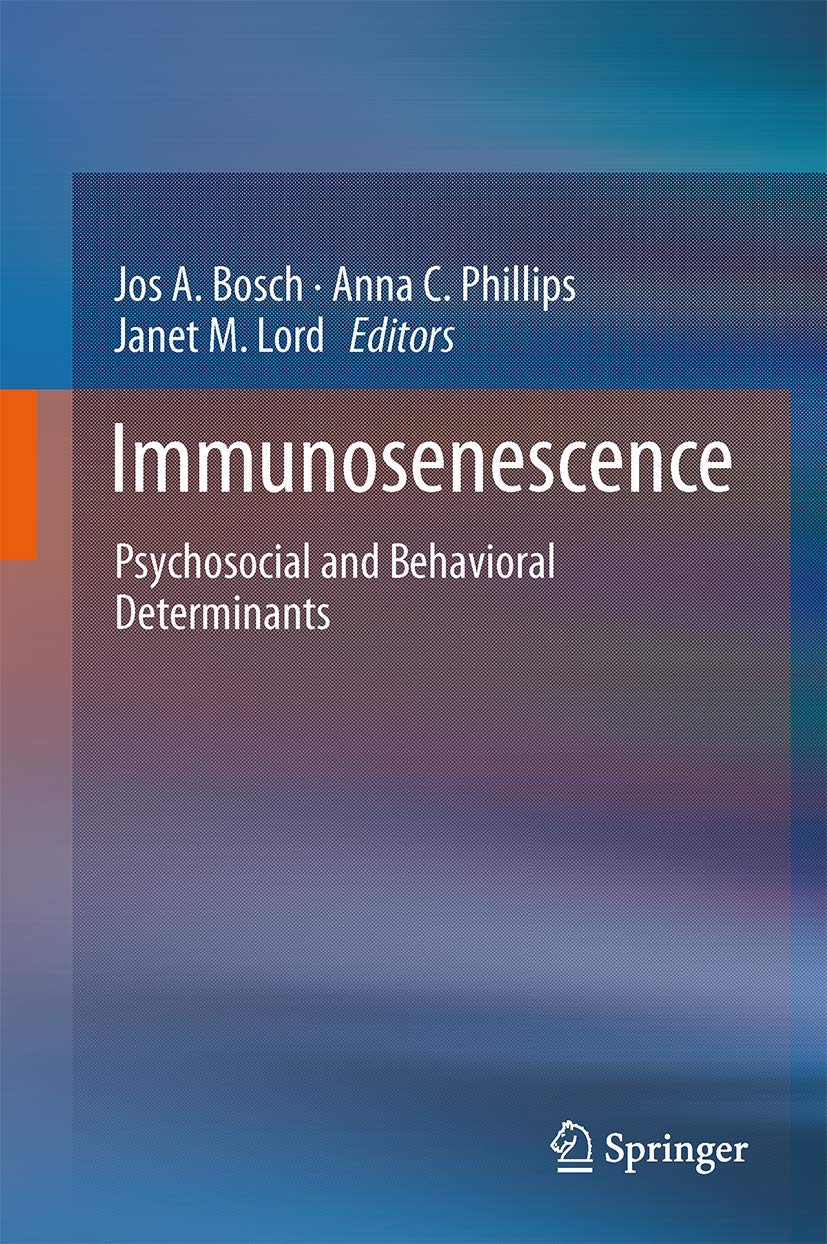 Immunosenescence: Psychosocial and Behavioral Determinants Medicine