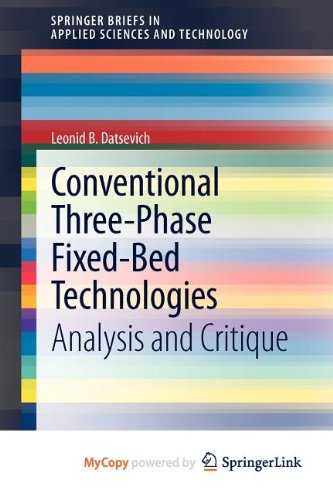 Conventional Three-Phase Fixed-Bed Technologies: Analysis and Critique Natural Sciences