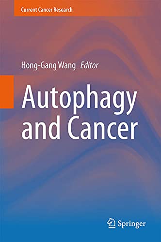 Autophagy and Cancer (Current Cancer Research) Medicine